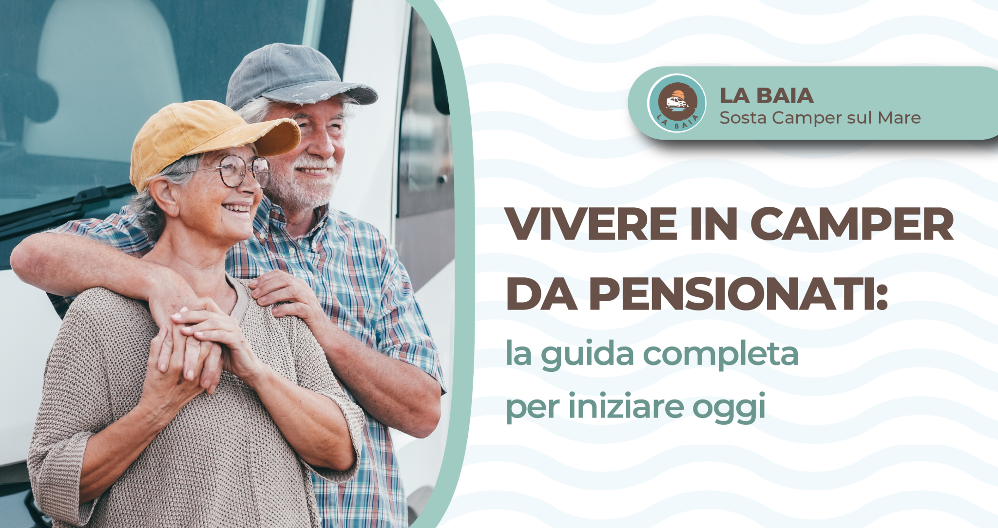 Vivere in camper da pensionati: come iniziare oggi